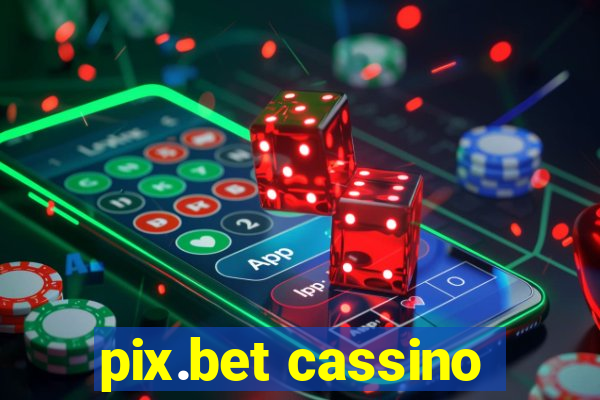 pix.bet cassino