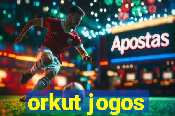 orkut jogos