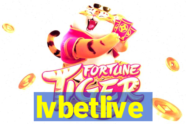 lvbetlive