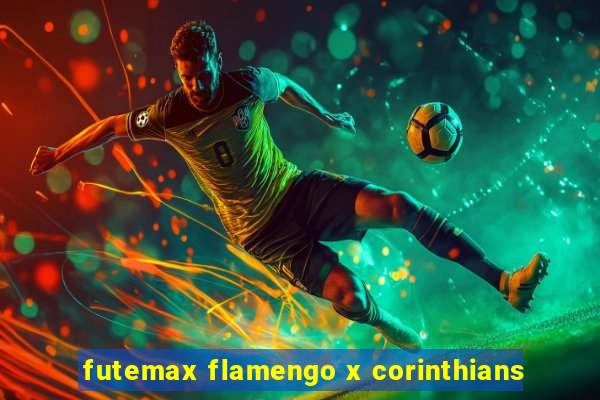 futemax flamengo x corinthians