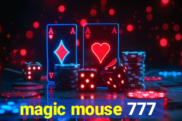 magic mouse 777