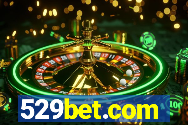 529bet.com