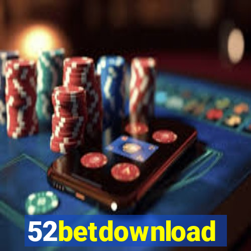 52betdownload