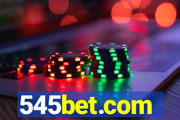 545bet.com