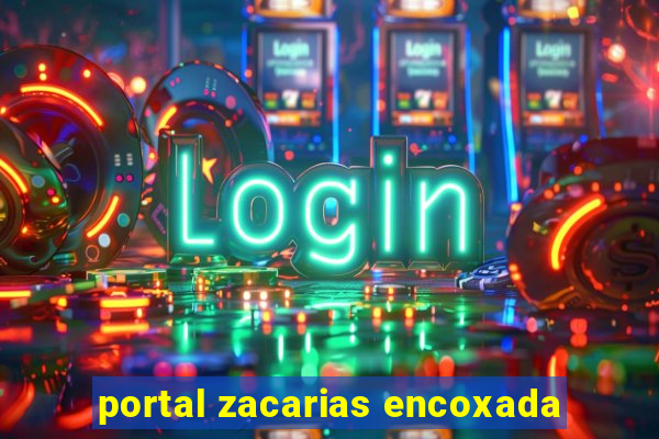 portal zacarias encoxada