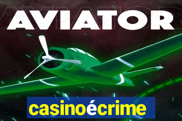 casinoécrime