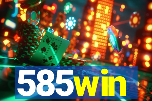 585win