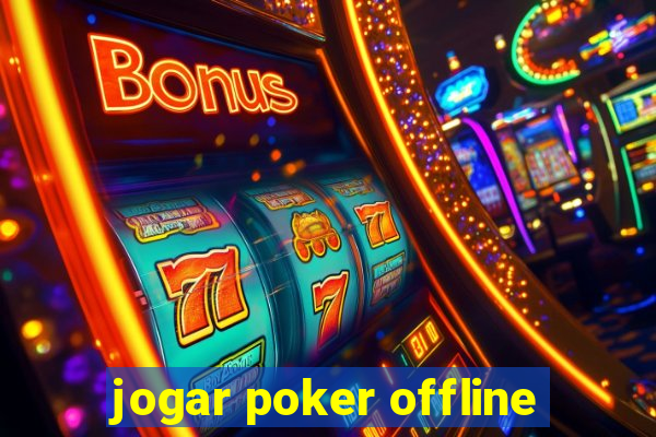 jogar poker offline