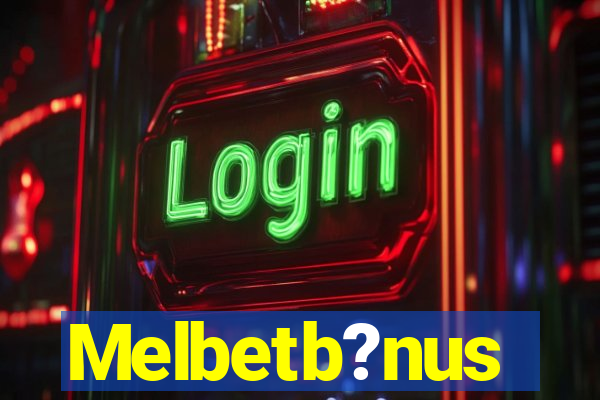 Melbetb?nus