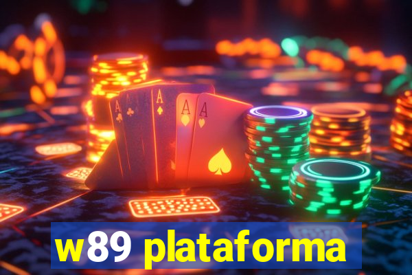 w89 plataforma