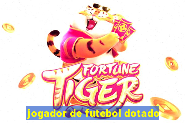 jogador de futebol dotado