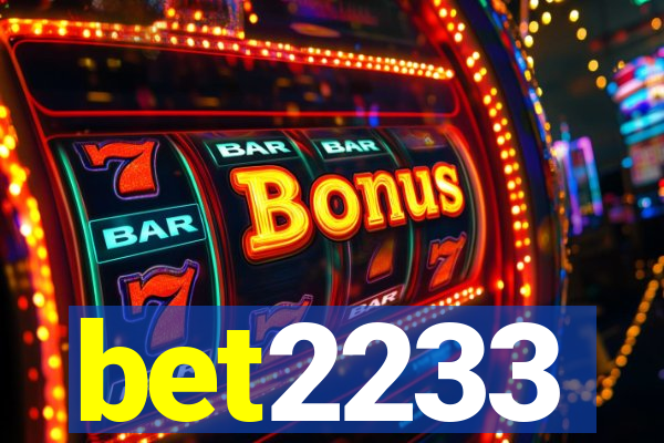 bet2233