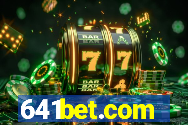 641bet.com