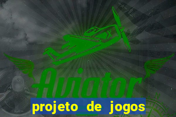 projeto de jogos internos escolares