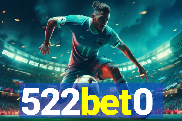 522bet0