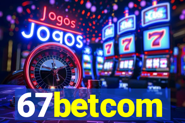 67betcom