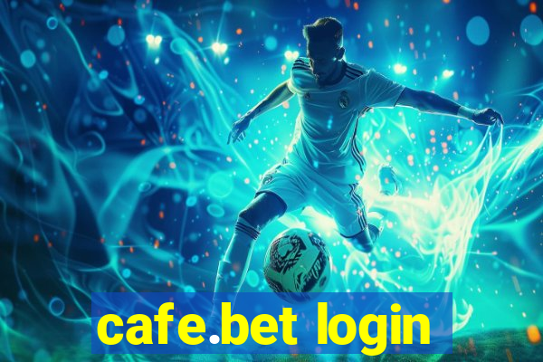 cafe.bet login