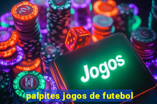 palpites jogos de futebol