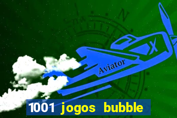 1001 jogos bubble shooter grátis