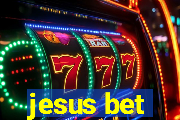 jesus bet