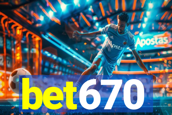 bet670