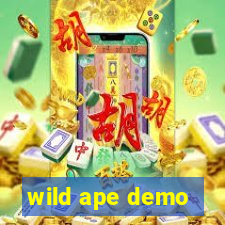 wild ape demo