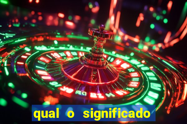 qual o significado do jogo