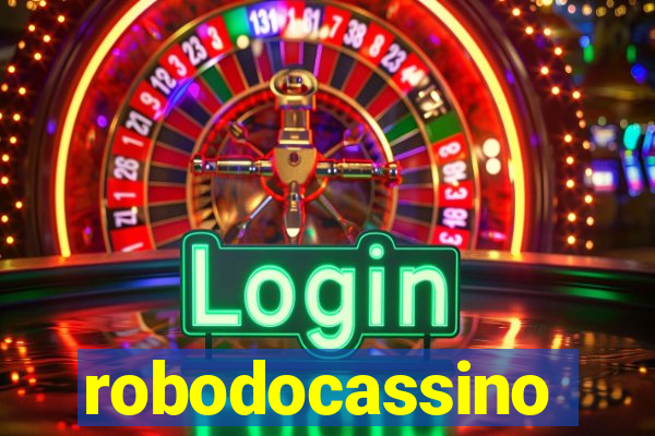 robodocassino