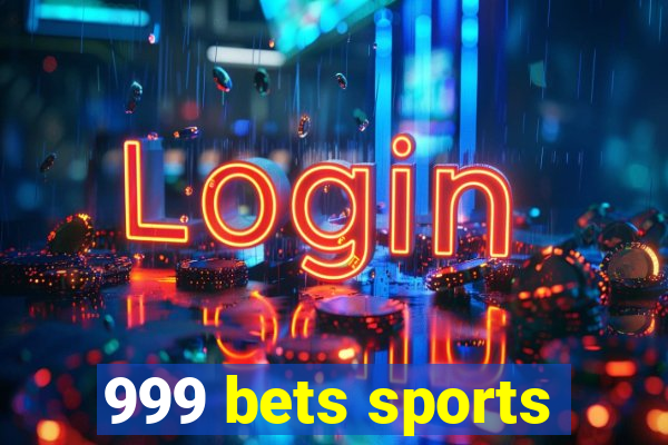 999 bets sports