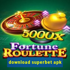 download superbet apk