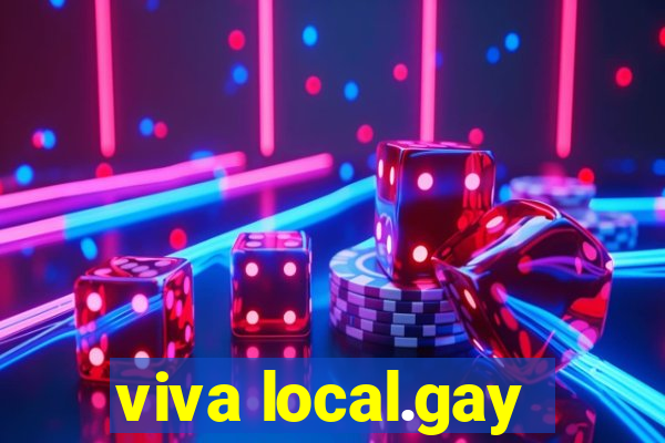 viva local.gay