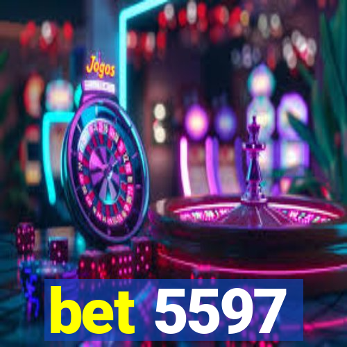 bet 5597