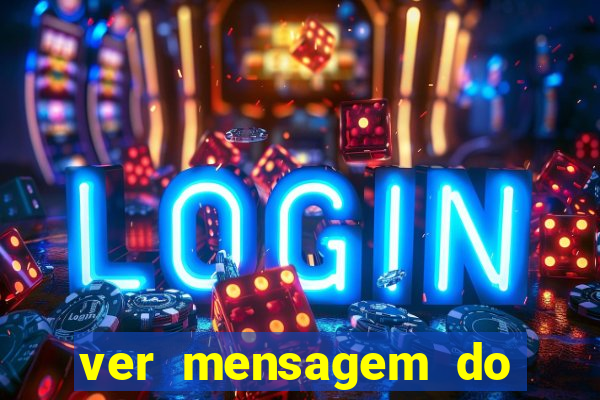 ver mensagem do bingo da amizade