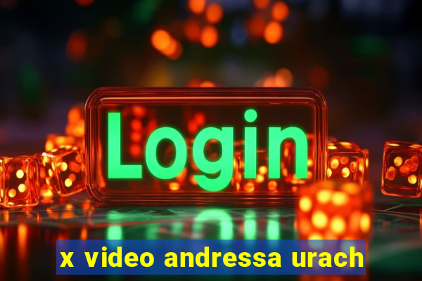 x video andressa urach