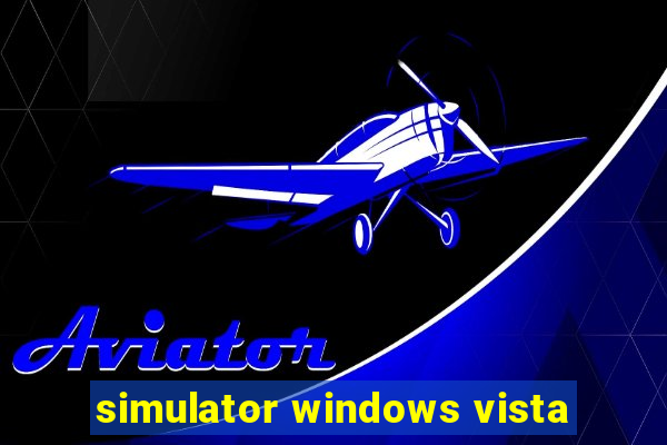 simulator windows vista