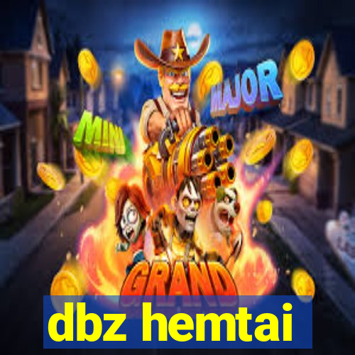 dbz hemtai