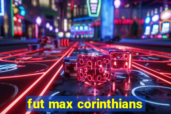 fut max corinthians