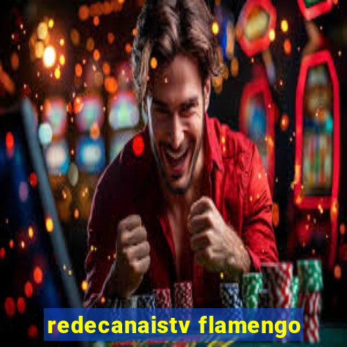 redecanaistv flamengo