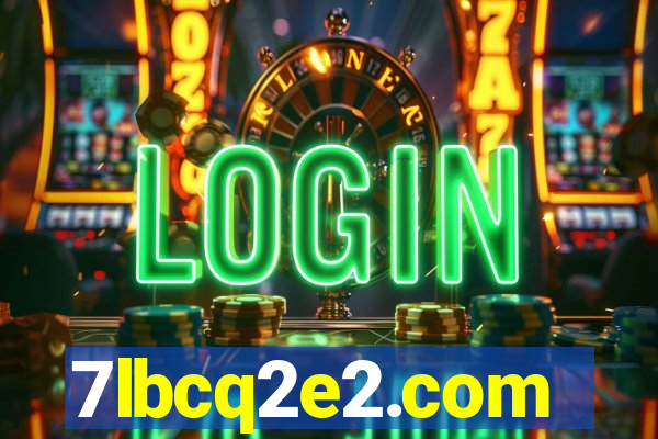 7lbcq2e2.com