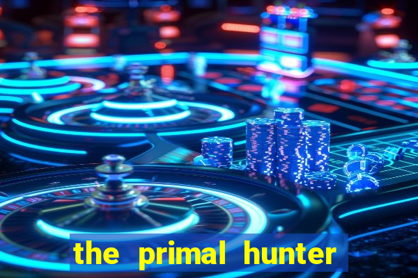 the primal hunter pt br