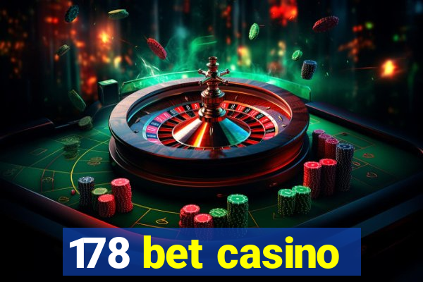 178 bet casino