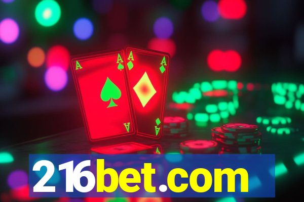 216bet.com