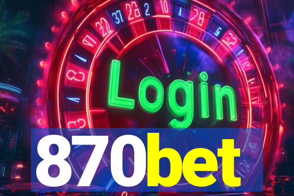 870bet