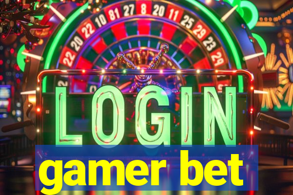 gamer bet