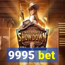 9995 bet