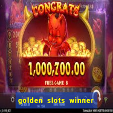 golden slots winner paga mesmo