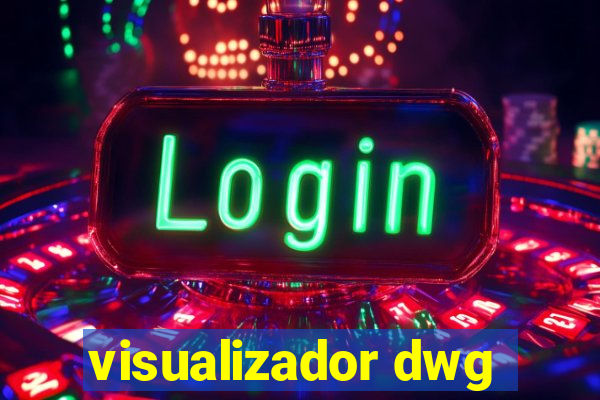 visualizador dwg