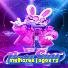 melhores jogos rp