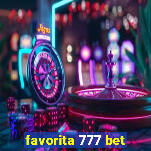 favorita 777 bet