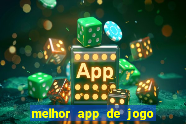 melhor app de jogo para ganhar dinheiro